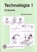 Kniha: Technológia I (Bernard Benko). Strojnícka fakulta Technickej univerzity, 2004 Kniha: Technológia I (Bernard Benko). Strojnícka fakulta Technickej univerzity, 2004