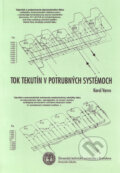 Kniha: Tok tekutín v potrubných systémoch (Karol Vavro). Strojnícka fakulta Technickej univerzity, 2004 Kniha: Tok tekutín v potrubných systémoch (Karol Vavro). Strojnícka fakulta Technickej univerzity, 2004