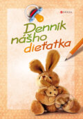 Kniha: Denník nášho dieťatka (CPRESS). CPRESS, 2009 Kniha: Denník nášho dieťatka (CPRESS). CPRESS, 2009