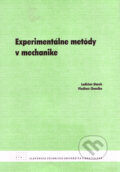 Kniha: Experimentálne metódy v mechanike (Ladislav Starek a Vladimír Chmelko). Strojnícka fakulta Technickej univerzity, 2007 Kniha: Experimentálne metódy v mechanike (Ladislav Starek a Vladimír Chmelko). Strojnícka fakulta Technickej univerzity, 2007