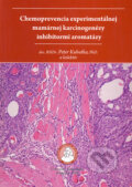 Kniha: Chemoprevencia experimentálnej mamárnej karcinogenézy inhibítormi aromatázy (Peter Kubatka a kolektiv). Univerzita Komenského Bratislava, 2009 Kniha: Chemoprevencia experimentálnej mamárnej karcinogenézy inhibítormi aromatázy (Peter Kubatka a kolektiv). Univerzita Komenského Bratislava, 2009
