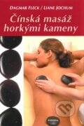 Kniha: Čínská masáž horkými kameny (Dagmar Fleck a Liane Jochum). Fontána, 2009 Kniha: Čínská masáž horkými kameny (Dagmar Fleck a Liane Jochum). Fontána, 2009