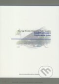Kniha: Konštruovanie I. (Miroslav Bošanský a kolektiv). STU, 2009 Kniha: Konštruovanie I. (Miroslav Bošanský a kolektiv). STU, 2009