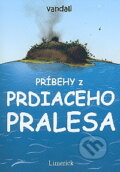 Kniha: Príbehy z prdiaceho pralesa (Pavel Gabriš), 2009 Kniha: Príbehy z prdiaceho pralesa (Pavel Gabriš), 2009