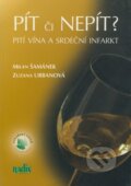 Kniha: Pít či nepít? (Milan Šamánek a Zuzana Urbanová). Radix, 2003 Kniha: Pít či nepít? (Milan Šamánek a Zuzana Urbanová). Radix, 2003