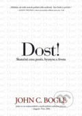 Kniha: Dost! (John C. Bogle). BIZBOOKS, 2009 Kniha: Dost! (John C. Bogle). BIZBOOKS, 2009