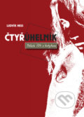 Kniha: Čtyřúhelník (Ludvík Hess). Petrklíč, 2009 Kniha: Čtyřúhelník (Ludvík Hess). Petrklíč, 2009