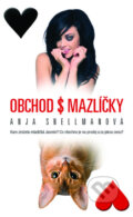 Kniha: Obchod s mazlíčky (Anja Snellman). Metafora, 2009 Kniha: Obchod s mazlíčky (Anja Snellman). Metafora, 2009
