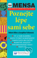 Kniha: Poznejte lépe sami sebe (Josephine Fultonová a Robert Allen). Svojtka&Co., 2009 Kniha: Poznejte lépe sami sebe (Josephine Fultonová a Robert Allen). Svojtka&Co., 2009