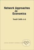Network Approaches in Economics - Tomáš Cahlík, Karolinum, 2009
