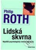 Kniha: Lidská skvrna (Philip Roth). Mladá fronta, 2009 Kniha: Lidská skvrna (Philip Roth). Mladá fronta, 2009