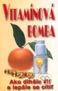 Kniha: Vitamínová bomba (Eko-konzult). Eko-konzult, 2009 Kniha: Vitamínová bomba (Eko-konzult). Eko-konzult, 2009