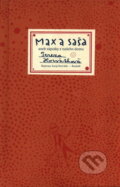 Kniha: Max a Saša (Tereza Horvátová). Baobab, 2008 Kniha: Max a Saša (Tereza Horvátová). Baobab, 2008