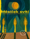 Kniha: Měsíček svítí (Tereza Říčanová). Baobab, 2008 Kniha: Měsíček svítí (Tereza Říčanová). Baobab, 2008