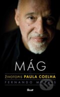 Kniha: Mág - životopis Paula Coelha (Fernando Morais), 2010 Kniha: Mág - životopis Paula Coelha (Fernando Morais), 2010