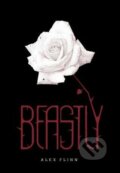 Kniha: Beastly (Alex Flinn). HarperCollins, 2008 Kniha: Beastly (Alex Flinn). HarperCollins, 2008