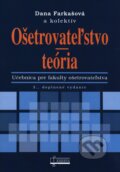 Kniha: Ošetrovateľstvo - teória (Dana Farkašová a kolektív). Osveta, 2009 Kniha: Ošetrovateľstvo - teória (Dana Farkašová a kolektív). Osveta, 2009