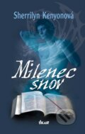 Kniha: Milenec snov (Sherrilyn Kenyon), 2010 Kniha: Milenec snov (Sherrilyn Kenyon), 2010