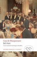 Bel-Ami - Guy de Maupassant, Oxford World Classics, 2001