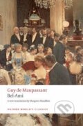 Kniha: Bel-Ami (Guy de Maupassant). Oxford World Classics, 2001 Kniha: Bel-Ami (Guy de Maupassant). Oxford World Classics, 2001