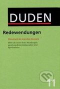 Kniha: Duden: Die Redewendungen 11 (Duden). Duden, 2004 Kniha: Duden: Die Redewendungen 11 (Duden). Duden, 2004