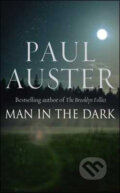 Man in the Dark - Paul Auster, Faber and Faber, 2008