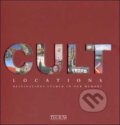 Kniha: Cult Locations (Alt Dirk a Joachim Martin). Tectum, 2009 Kniha: Cult Locations (Alt Dirk a Joachim Martin). Tectum, 2009