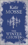 Kniha: The Winter Ghosts (Kate Mosse). Orion, 2009 Kniha: The Winter Ghosts (Kate Mosse). Orion, 2009