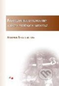 Problematika diagnostiky a léčby páteřních metastáz - Svatopluk Řehák a kolektív, Vydavatelství Olga Čermáková, 2006
