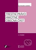 Kniha: Trestní právo hmotné (Jan Chmelík a kolektív). Linde Kniha: Trestní právo hmotné (Jan Chmelík a kolektív). Linde