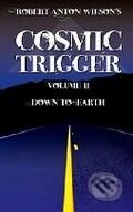 Kniha: Cosmic Trigger II: Down to Earth (Robert A. Wilson). New Falcon Publications Kniha: Cosmic Trigger II: Down to Earth (Robert A. Wilson). New Falcon Publications