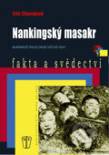 Kniha: Nankingský masakr (Iris Changová). Naše vojsko CZ, 2009 Kniha: Nankingský masakr (Iris Changová). Naše vojsko CZ, 2009