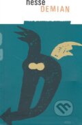 Kniha: Demian (Hermann Hesse). Argo, 2008 Kniha: Demian (Hermann Hesse). Argo, 2008