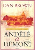 Kniha: Andělé a démoni (Dan Brown). Argo, 2009 Kniha: Andělé a démoni (Dan Brown). Argo, 2009