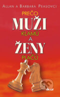 Kniha: Prečo muži klamú a ženy plačú (Allan Pease a Barbara Pease), 2010 Kniha: Prečo muži klamú a ženy plačú (Allan Pease a Barbara Pease), 2010