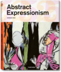 Kniha: Abstract Expressionism (Barbara Hess). Taschen, 2009 Kniha: Abstract Expressionism (Barbara Hess). Taschen, 2009