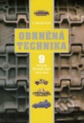 Kniha: Obrněná technika 9 (Ivo Pejčoch). Ares, 2009 Kniha: Obrněná technika 9 (Ivo Pejčoch). Ares, 2009