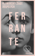 E-kniha: Klamársky život dospelých (Elena Ferrante), 2020 E-kniha: Klamársky život dospelých (Elena Ferrante), 2020