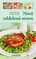 Kniha: Nová oddelená strava (Vladimír Horecký a Zdenka Horecká). Georg, 2020 Kniha: Nová oddelená strava (Vladimír Horecký a Zdenka Horecká). Georg, 2020