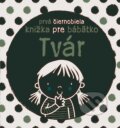 Kniha: Tvár (Stella Baggott). Svojtka&Co., 2020 Kniha: Tvár (Stella Baggott). Svojtka&Co., 2020