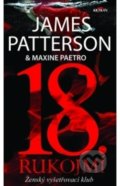 Kniha: 18. rukojmí (James Patterson). Alpress, 2020 Kniha: 18. rukojmí (James Patterson). Alpress, 2020