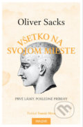 Kniha: Všetko na svojom mieste (Oliver Sacks). Inaque, 2020 Kniha: Všetko na svojom mieste (Oliver Sacks). Inaque, 2020