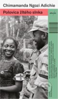 Kniha: Polovica žltého slnka (Chimamanda Ngozi Adichie), 2021 Kniha: Polovica žltého slnka (Chimamanda Ngozi Adichie), 2021