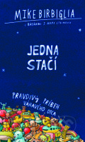 Kniha: Jedna stačí (Mike Birbiglia). N Press, 2020 Kniha: Jedna stačí (Mike Birbiglia). N Press, 2020
