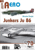 Kniha: Junkers Ju 86 (Miroslav Šnajdr). Jakab, 2020 Kniha: Junkers Ju 86 (Miroslav Šnajdr). Jakab, 2020