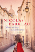 Kniha: Ľúbostné listy z Montmartre (Nicolas Barreau), 2020 Kniha: Ľúbostné listy z Montmartre (Nicolas Barreau), 2020