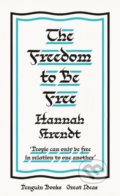 Kniha: The Freedom to Be Free (Hannah Arendt). Penguin Books, 2020 Kniha: The Freedom to Be Free (Hannah Arendt). Penguin Books, 2020