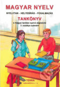 Kniha: Magyar nyelv 3 - Tankönyv (Fülöp Mária a Szilágyi Ferencné). Terra, 2019 Kniha: Magyar nyelv 3 - Tankönyv (Fülöp Mária a Szilágyi Ferencné). Terra, 2019