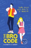 Kniha: The Bro Code (Elizabeth A. Seibert). Penguin Books, 2020 Kniha: The Bro Code (Elizabeth A. Seibert). Penguin Books, 2020