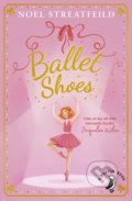 Ballet Shoes - Noel Streatfeild, Ruth Gervis (ilustrácie), Puffin Books, 2015